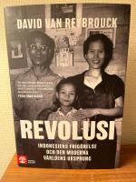 Revolusi : Indonesiens frig&ouml;relse och den moderna v&auml;rldens ursprung