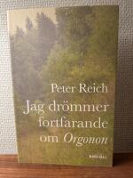 Jag dr&ouml;mmer fortfarande om Orgonon