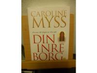 Din inre borg: En resa till djupet av din sj&auml;l