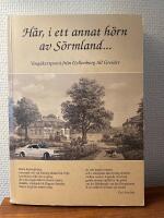 H&auml;r. I ett annat h&ouml;rn av S&ouml;rmland&hellip;Ving&aring;kers poesi fr&aring;n Gyllenborg till Greider