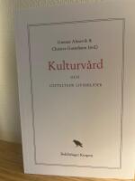 Kulturv&aring;rd och gestaltade livsmilj&ouml;er