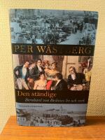 Den st&auml;ndige : Bernhard von Beskows liv och verk