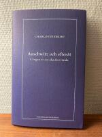 Auschwitz och efter&aring;t