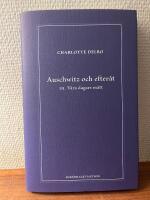 Auschwitz och efter&aring;t