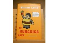 De hungriga &aring;ren - En matmissbrukares bek&auml;nnelser