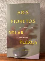 Solar plexus : Om en f&ouml;rfattare och hans kropp