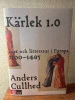 K&auml;rlek 1.0 - lust och litteratur i Europa 1100-1485