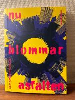 Nu blommar asfalten och andra noveller