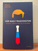 V&aring;r man i Washington - Trump i h&auml;nderna p&aring; ryssarna