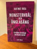 Monstervr&aring;l och &auml;nglas&aring;ng - en liten sociologi om heavy metal