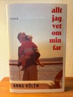 Allt jag vet om min far