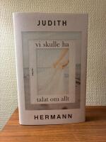 Vi skulle ha talat om allt