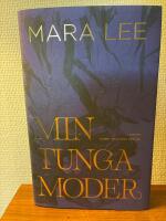 Min tunga moder