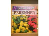 Handbok om Perenner - ursprung, naturlig milj&ouml;, plantering, sk&ouml;tsel