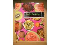 Fruktfrestelser : nya och sp&auml;nnande fruktsallader