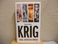 Krig - fakta, myter och kuriosa