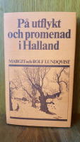 P&aring; utflykt och promenad i Halland