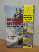 Messerschmitt mot Spitfire : luftens duellanter - vilket plan var b&auml;st?