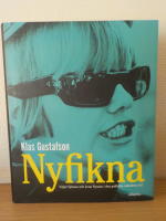 Nyfikna : Vilgot Sj&ouml;man och Lena Nyman i den politiska oskuldens tid