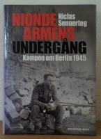 Nionde arm&eacute;ns underg&aring;ng : kampen om Berlin 1945