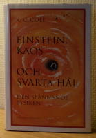 Einstein, kaos och svarta h&aring;l