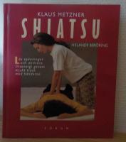 Shiatsu - Helande ber&ouml;ring