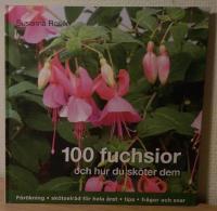 100 fuchsior och hur du sk&ouml;ter dem