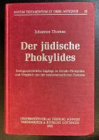 Der j&uuml;dische Phokylides: Formgeschichtliche Zug&auml;nge zu Pseudo-Phokylides und Vergleich mit der neutestamentlichen Par&auml;nese