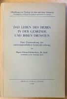 Das Leben des Herrn in der Gemeinde und ihren Diensten: Eine Untersuchung der neutestamentlichen Gemeinderordnung