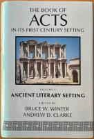 The Book of Acts in Its First Century Setting. Vol 1. Ancient Literary Setting