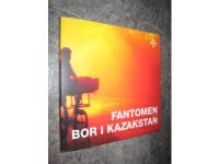 Fantomen bor i Kazakstan