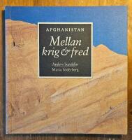Afghanistan : mellan krig & fred