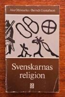 Svenskarnas religion - Fr&aring;n istiden till v&aring;ra dagar