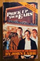 Prick Up Your Ears. The Biography of Joe Orton