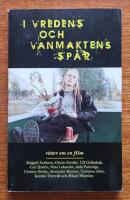 I vredens och vanmaktens sp&aring;r : [r&ouml;ster om en film]
