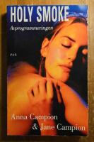 Holy smoke : avprogrammeringen : roman