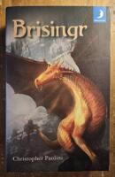 Brisingr eller Eragon skuggbanes och Saphira Biartskulars sju l&ouml;ften - Arvtagaren Tredje boken 