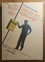 Jag saknar dig p&aring; ett mumlande s&auml;tt : brev 1952-1979