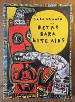 Det &auml;r bara lite AIDS