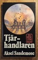 Tj&auml;rhandlaren : ber&auml;ttelsen om Audun Hamre som aldrig hade velat g&ouml;ra livet till en r&ouml;varroman