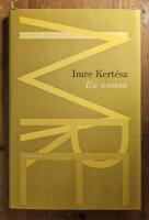 En annan : kr&ouml;nika &ouml;ver en f&ouml;rvandling