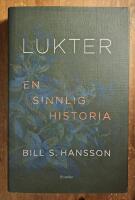 Lukter : en sinnlig historia
