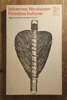 Primitiva kulturer N&aring;gra huvuddrag i etnologins historia