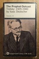 The Prophet Outcast: Trotsky: 1929-1940: Volume III