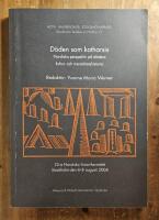D&ouml;den som katharsis - Nordiska perspektiv p&aring; d&ouml;dens kultur- och mentalitetshistoria