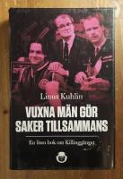 Vuxna m&auml;n g&ouml;r saker tillsammans : en liten bok om Killingg&auml;nget