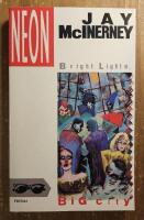 Neon : "Bright lights, Big city"