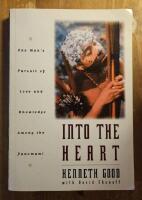 Into the heart : one man's pursuit of love and knowledge among the Yanomama