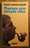 Mannen som slutade r&ouml;ka : en psykisk thriller