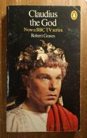Claudius the God And his Wife Messalina